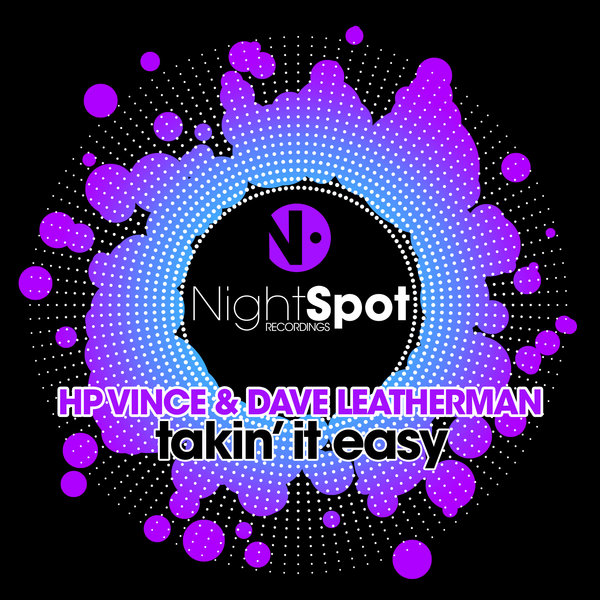 HP Vince, Dave Leatherman - Takin' It Easy (Extended Mix)