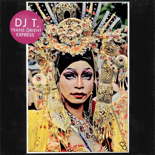 DJ T. - Trans Orient Express (Original Mix)