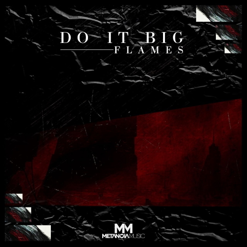 Do It Big - Flames (Extended Mix)