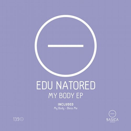 Edu Natored - My Body (Original Mix)