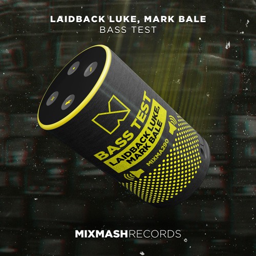 Laidback Luke & Mark Bale - Bass Test (Extended Mix)