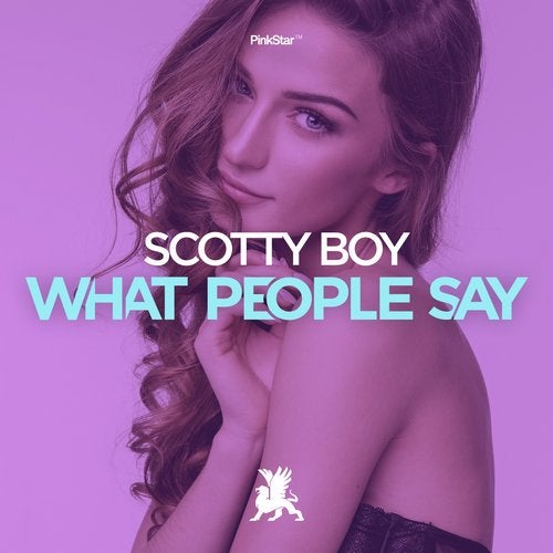 Scotty Boy - What People Say (Original Club Mix)