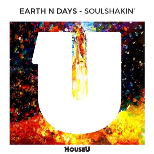 Earth 'N' Days - Soulshakin' (Original Mix)