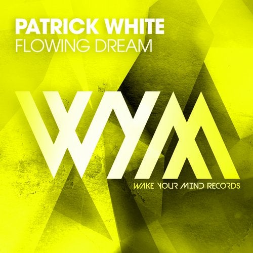 Patrick White - Flowing Dream (Extended Mix)