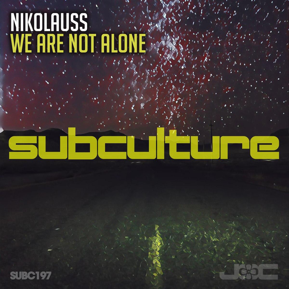 Nikolauss - We Are Not Alone (Original Mix)