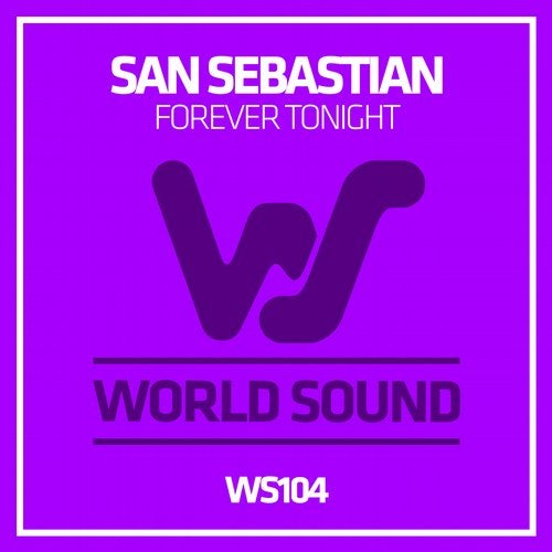 San Sebastian - Forever Tonight