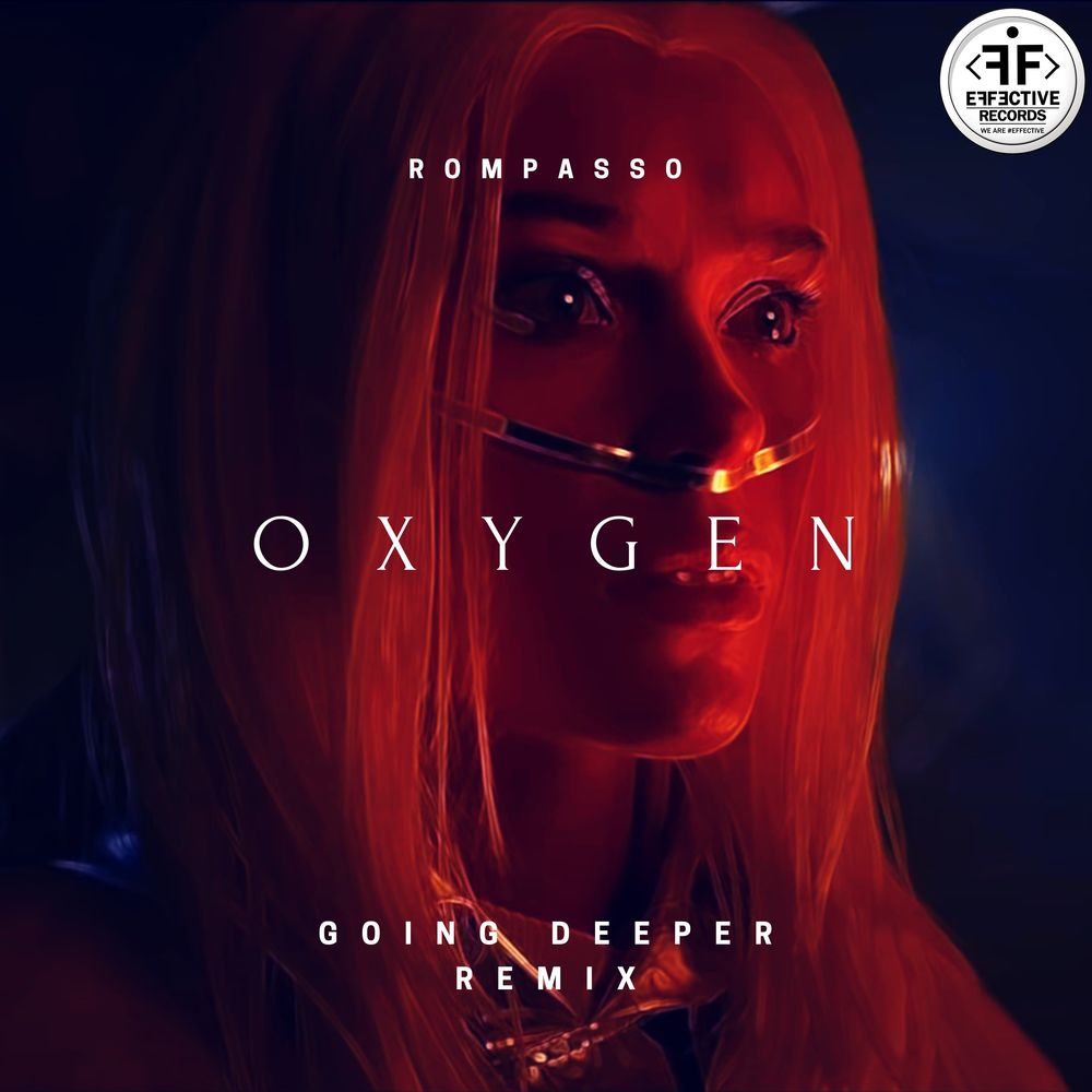 Rompasso - Oxygen (Going Deeper Remix)