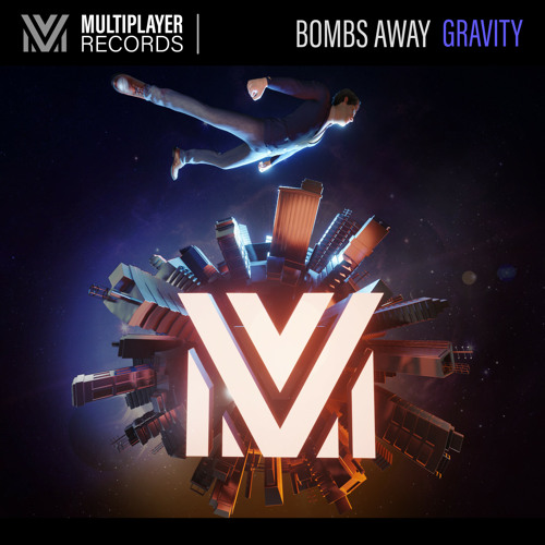 Bombs Away - Gravity