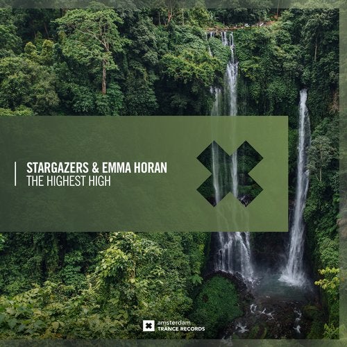 Stargazers & Emma Horan - The Highest High (Extended Mix)