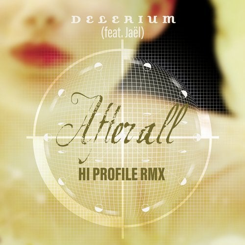 Delerium Feat. JaeL - After All (Hi Profile Remix)