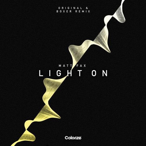 Matt Fax - Light On (Boxer Extended Remix)