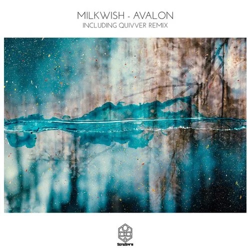 Milkwish - Avalon (Quivver Remix)