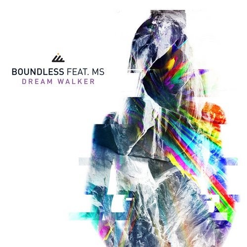 Ms, Boundless - Dream Walker (Original mix)