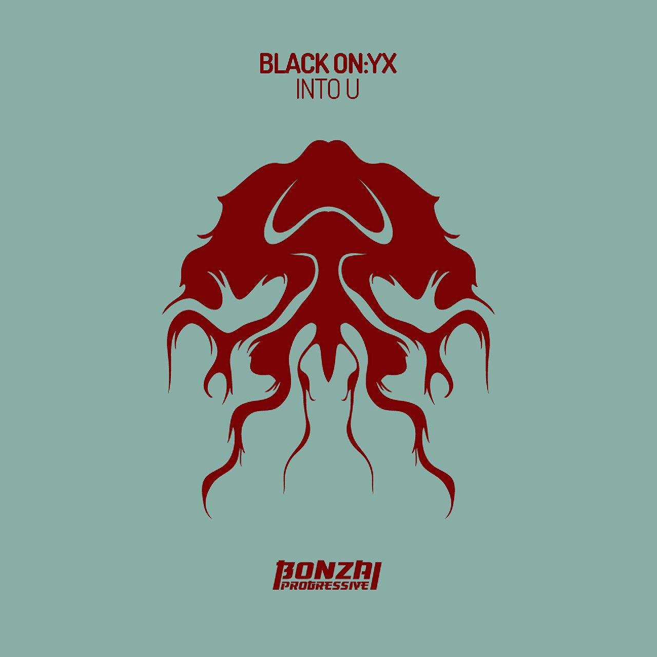 Black On:yx - Into U (Paul Hamilton Remix)