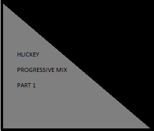 Hlickey - Progressive Mix Part#1