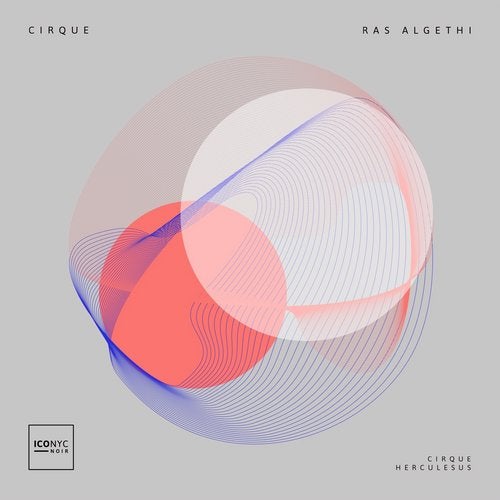 Ras Algethi - Cirque (Original Mix)