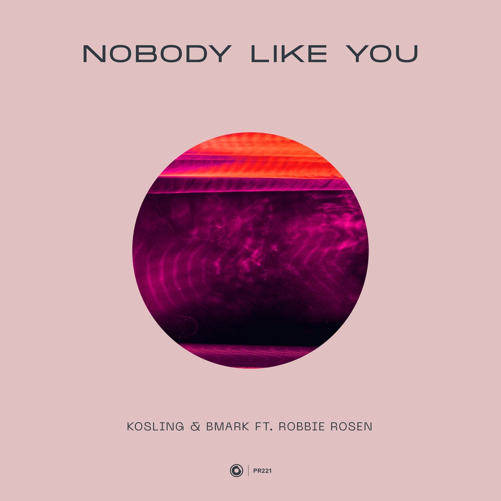 Kosling & Bmark, Robbie Rosen - Nobody Like You (Extended Mix)