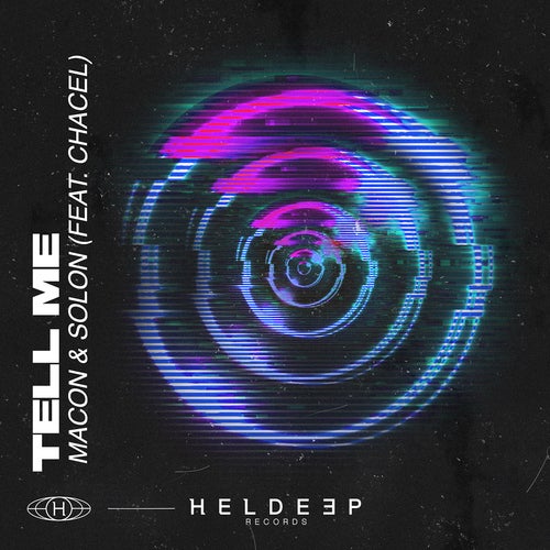 Macon & SOLON feat. Chacel - Tell Me (Extedned Mix)