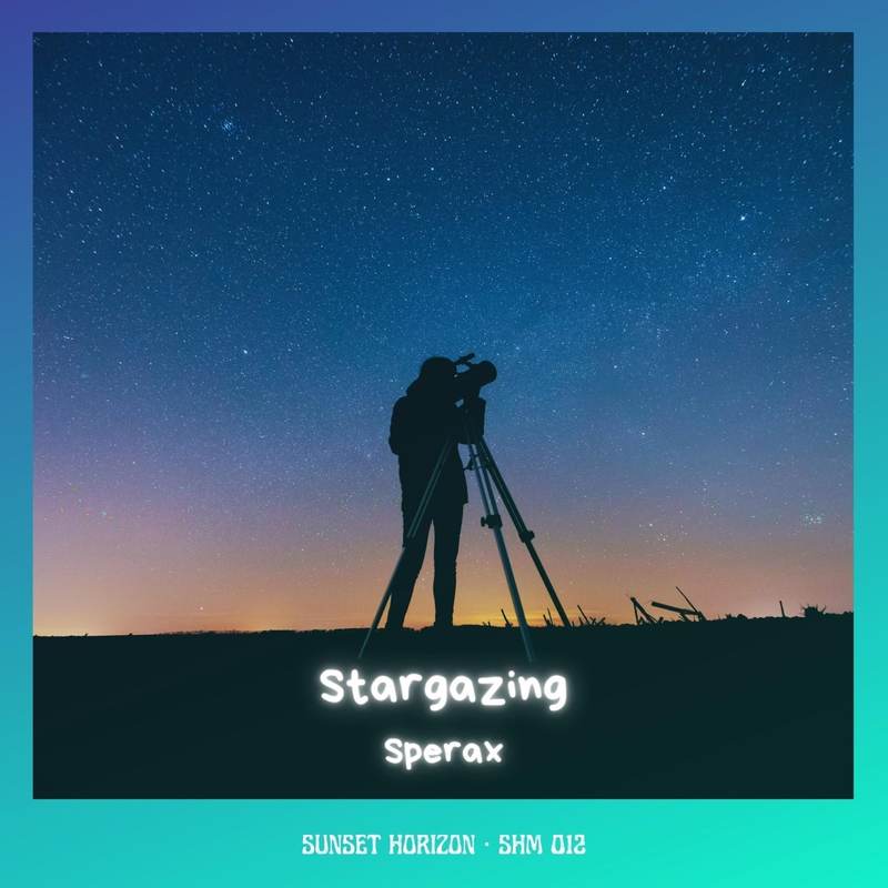 Sperax - Stargazing (Extended Mix)