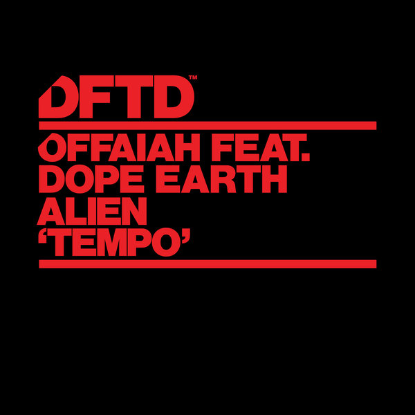 Offaiah Feat. Dope Earth Alien - Tempo (Extended Mix)