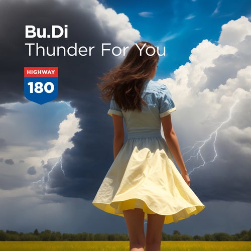 Bu.Di - Thunder For You (Original Mix)