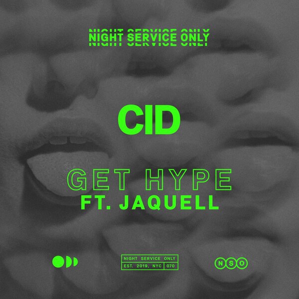 CID - Get Hype (feat. Jaquell) (Extended Mix)