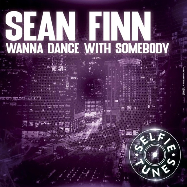 Sean Finn - Wanna Dance With Somebody (Extended Mix)