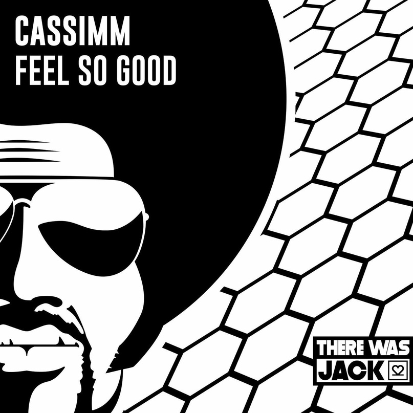 Cassimm - Feel So Good (Extended Mix)