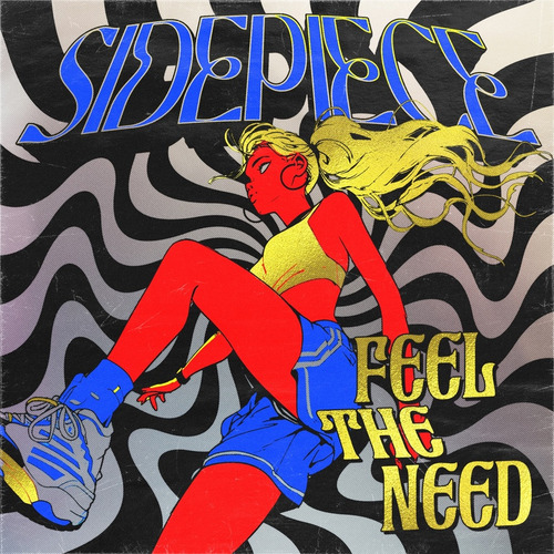 Sidepiece - Feel The Need (Extended Mix)