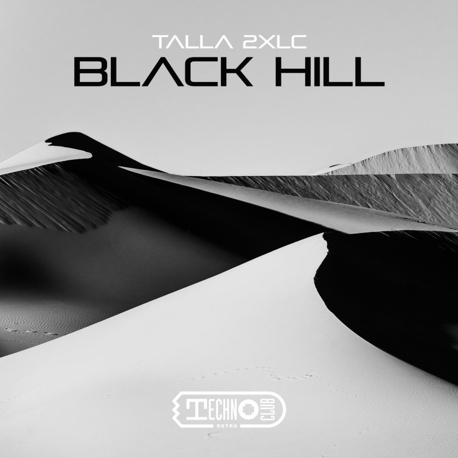 Talla 2Xlc - Black Hill (Extended Mix)