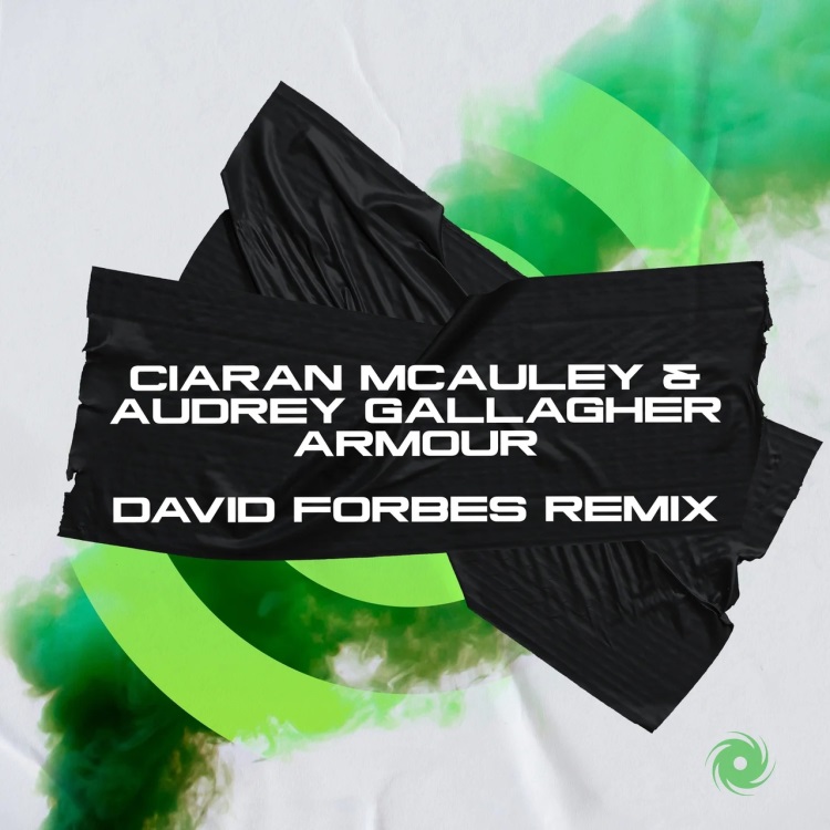 Ciaran McAuley & Audrey Gallagher - Armour (David Forbes Extended Remix)