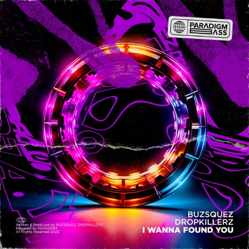 Buzsquez, Dropkillerz - I Wanna Found You (Original Mix)