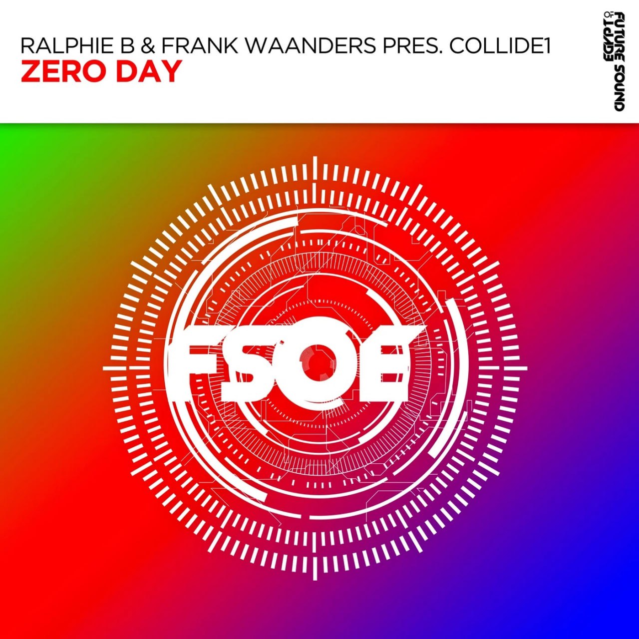 Ralphie B & Frank Waanders Pres. Collide1 - Zero Day (Extended Mix)