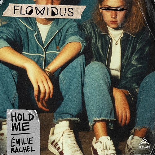 Flowidus & Émilie Rachel - Hold Me (Original Mix)