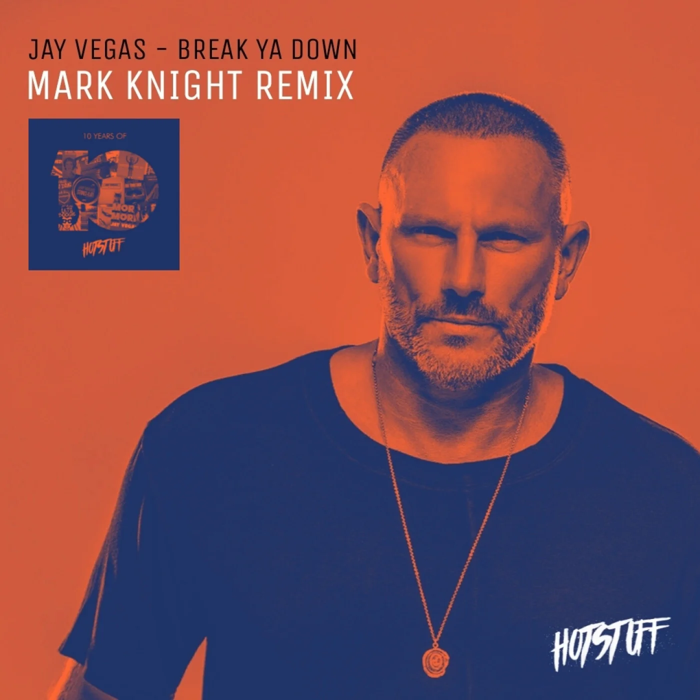 Jay Vegas, Mark Knight - Break Ya Down (Mark Knight Remix)