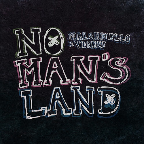 Marshmello & Venbee - No Man's Land (Original Mix)