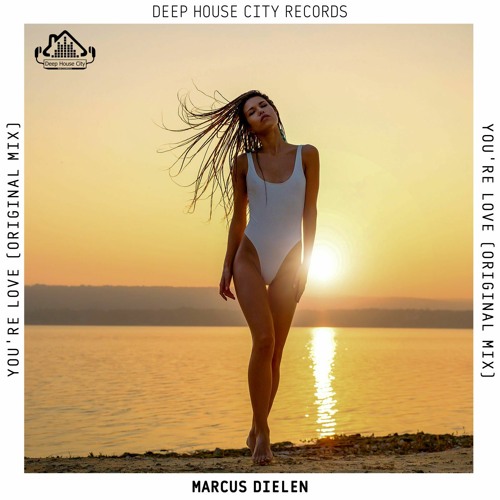 Marcus Dielen - You're Love (Original Mix)