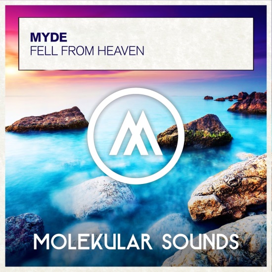 Myde - Fell From Heaven (Extended Mix)