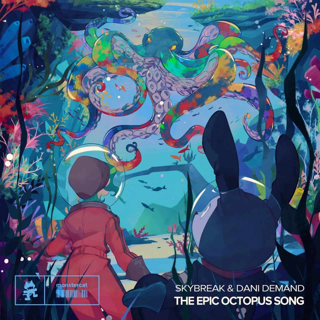 Skybreak & Dani Demand - The Epic Octopus Song