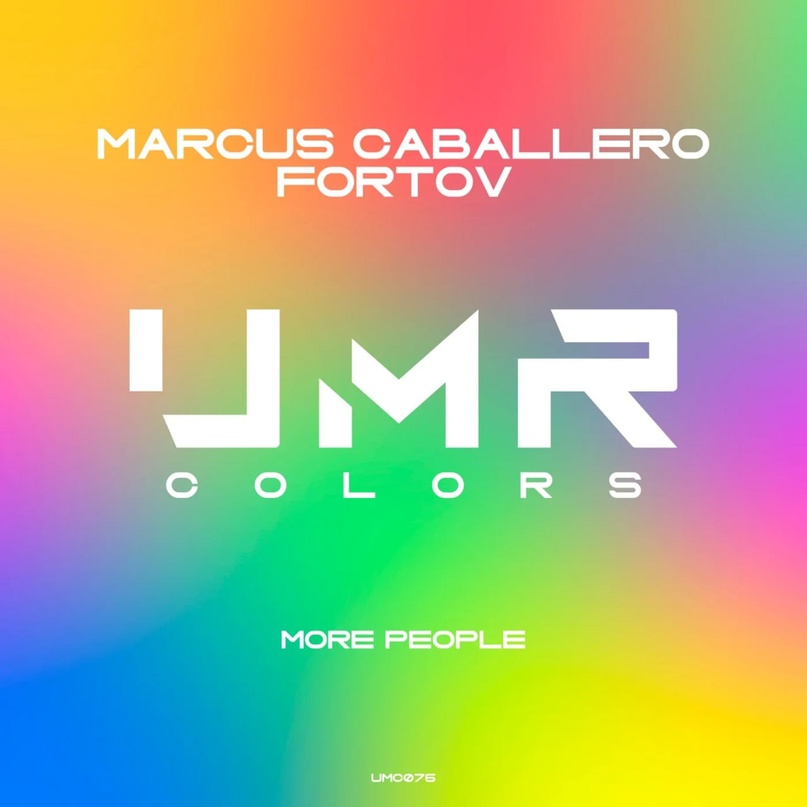 Marcus Caballero & Fortov - More People