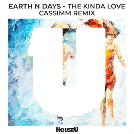 Earth n Days - The Kinda Love (Cassimm Extended Remix)