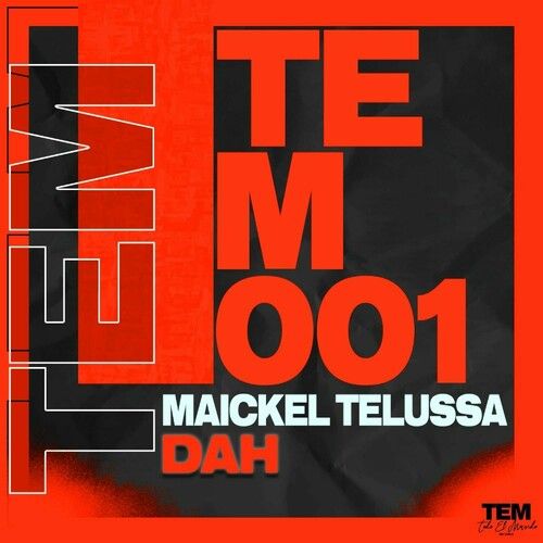 Maickel Telussa - Dah (Original Mix)