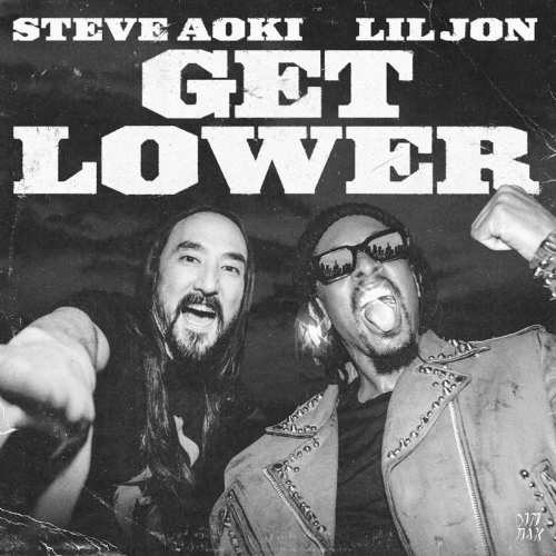 Steve Aoki & Lil Jon - Get Lower (Extended Mix)