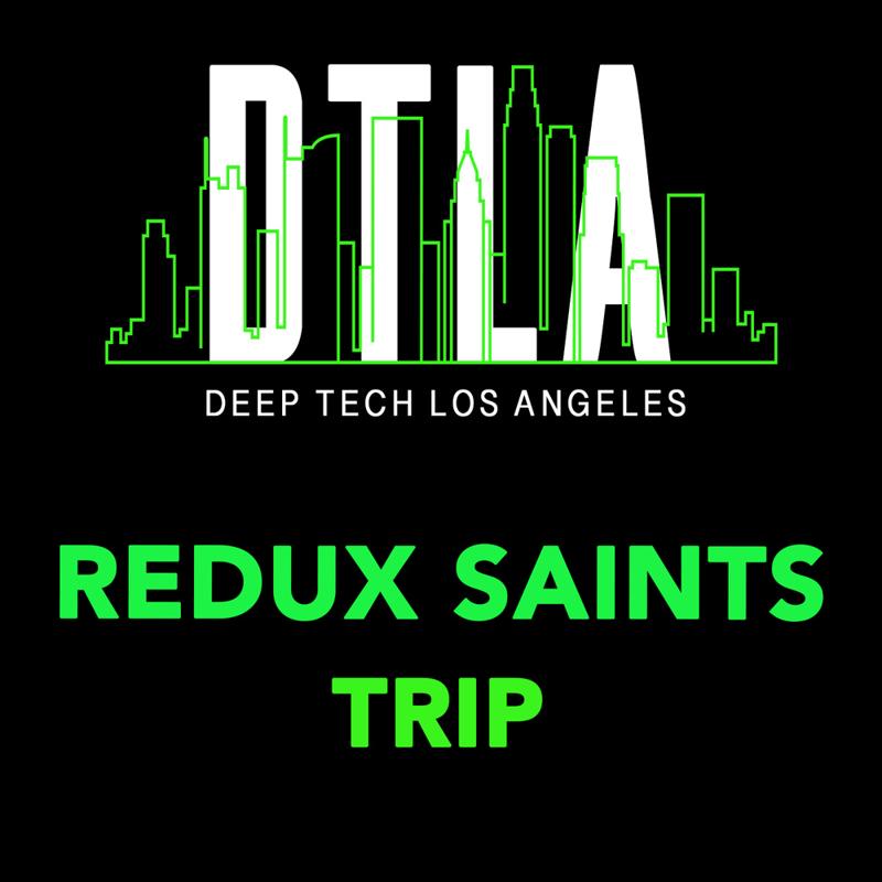 Redux Saints - Trip (Extended Mix)