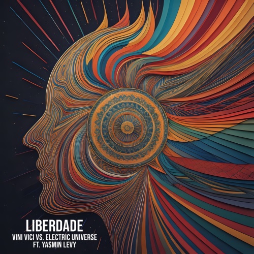 Vini Vici Vs. Electric Universe Feat. Yasmin Levy - Liberdade