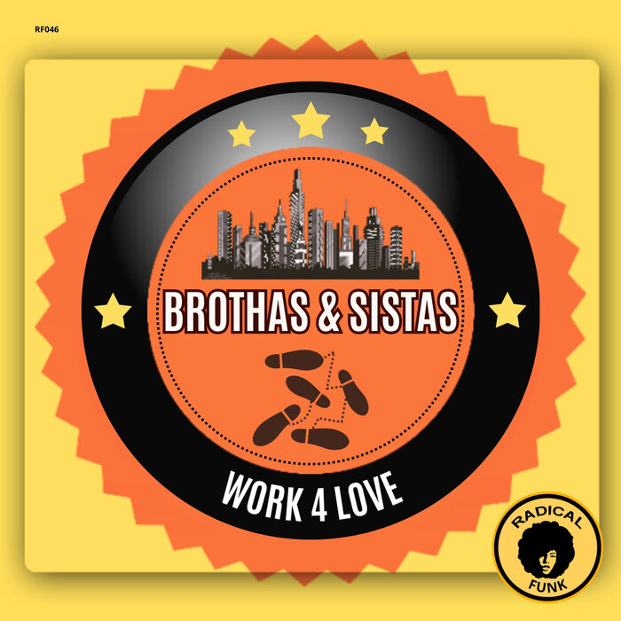 Brothas & Sistas - Work 4 Love (Extended Mix)