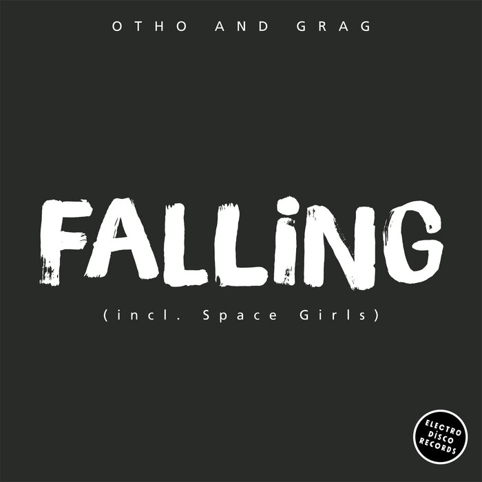 Otho and Grag - Falling (Original Mix)