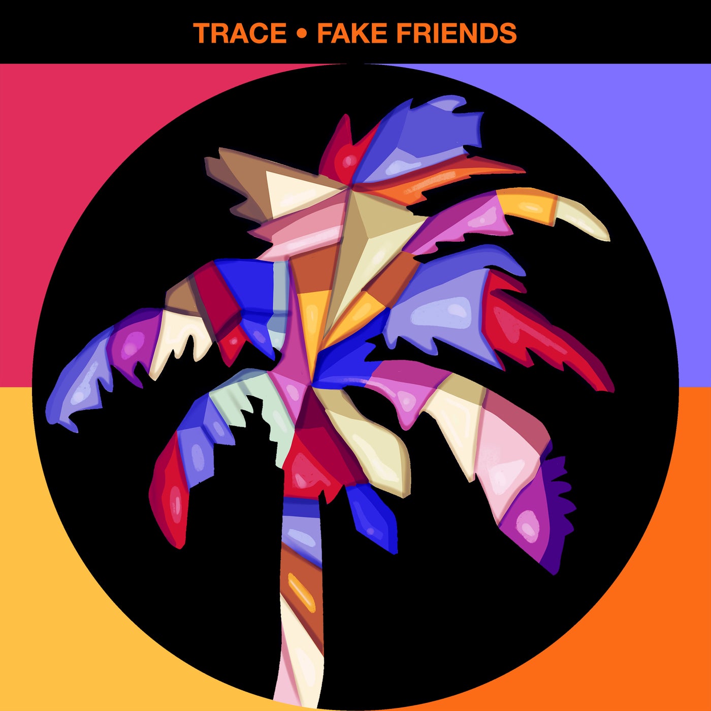 Trace (UZ) - Fake Friends (Original Mix)