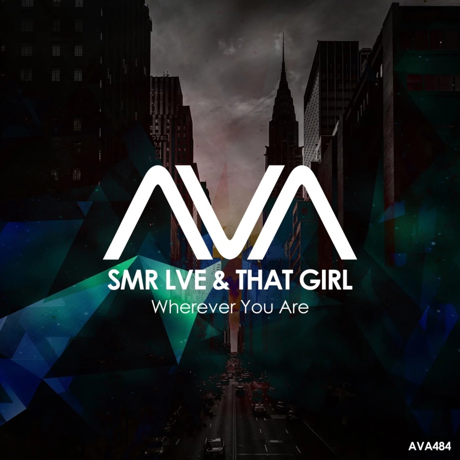 Smr Lve & That Girl - Wherever You Are (Extended Mix)
