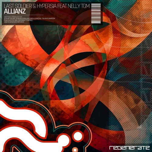 Last Soldier & Hypersia Feat. Nelly Tgm - Allianz (Extended Mix)